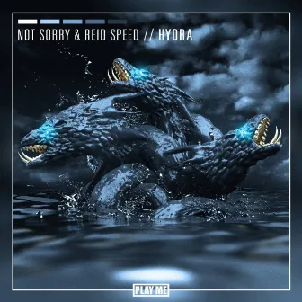 Hydra by not sorry