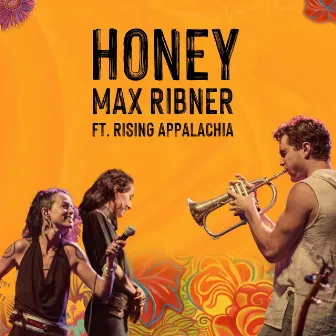 Honey by Max Ribner