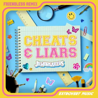 Cheats & Liars (Friendless Remix) by Jawbreakers