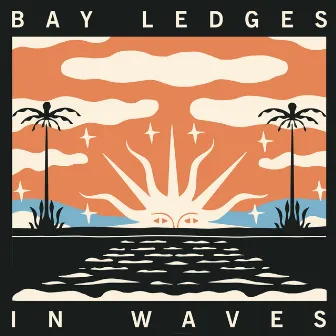 In Waves by Bay Ledges