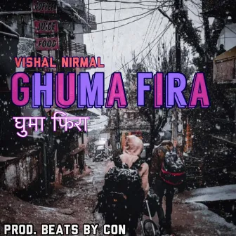 Ghuma Fira (Vishal’s Version) by Vishal Nirmal