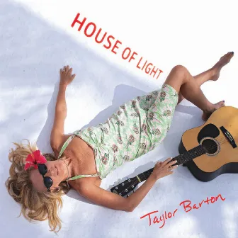 House of Light by Taylor Barton