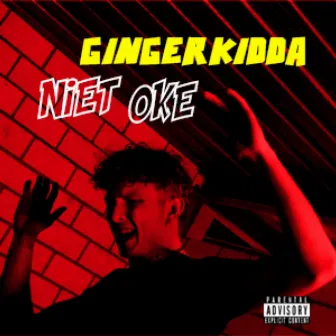 Niet Oké by Ginger Kidda