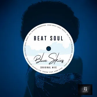 Blue Skies by Beat Soul