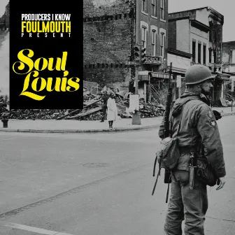 Soul Louis by Foul Mouth