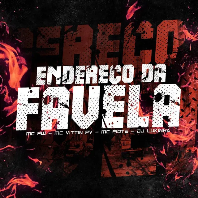 Meia Noite Ela Sai / Endereço da Favela