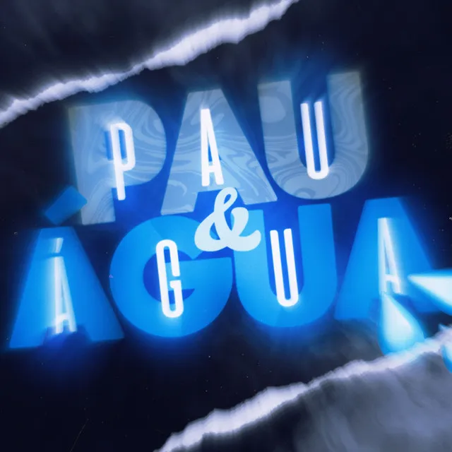 Pau & Água - Mtg