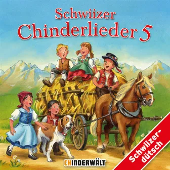 Schwiizer Chinderlieder 5 by Kinder Schweizerdeutsch