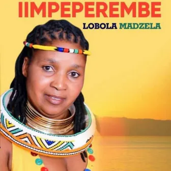 Lobola Madzela by Iimpeperembe