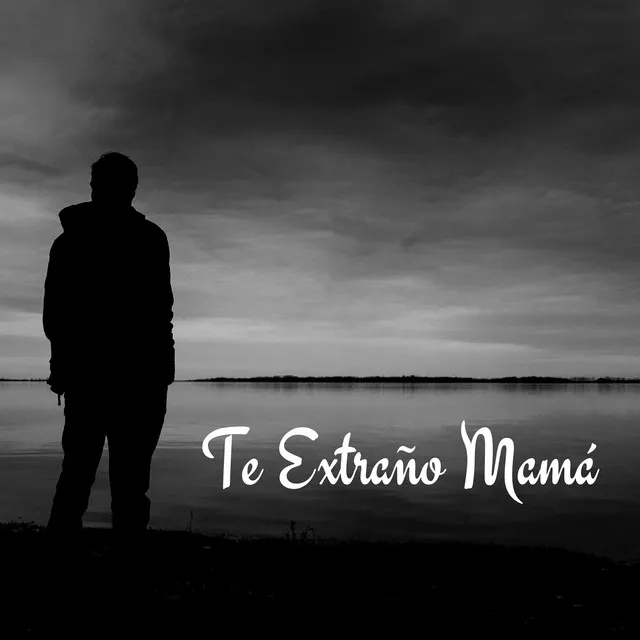 Te Extraño Mamá