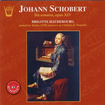 Schobert : 6 Sonates dédiées à Mme de la Valette, Op. 14 by Johann Schobert