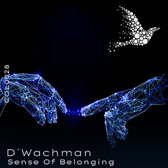 Sense of Belonging by D'Wachman