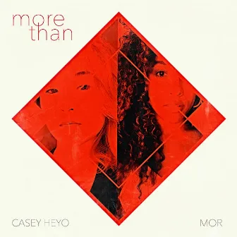 More Than by Casey Heyo