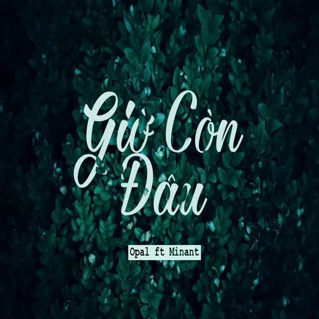 Giờ Còn Đâu - Beat