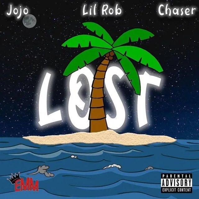 Lost (feat, Jojo, Lil Rob & Chaser)