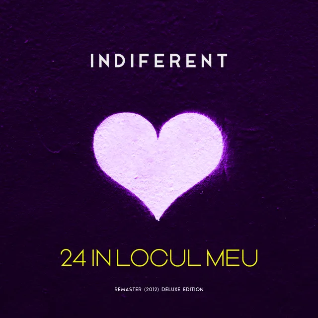 24 In Locul Meu - Remaster (2012) Deluxe Edition