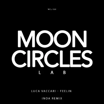 Feelin' Ep by Luca Vaccari