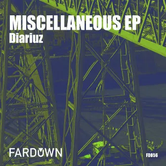 Miscellaneous EP by Diariuz