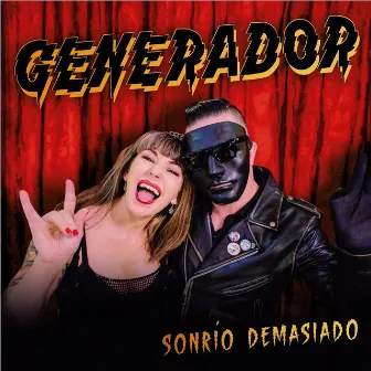 Sonrío Demasiado by Generador