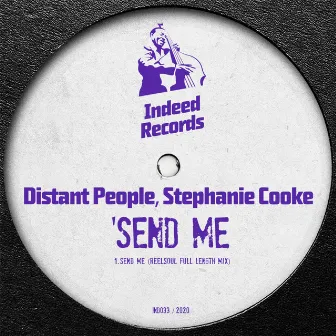 Send Me (Reelsoul Full Length Mix) by Distant People