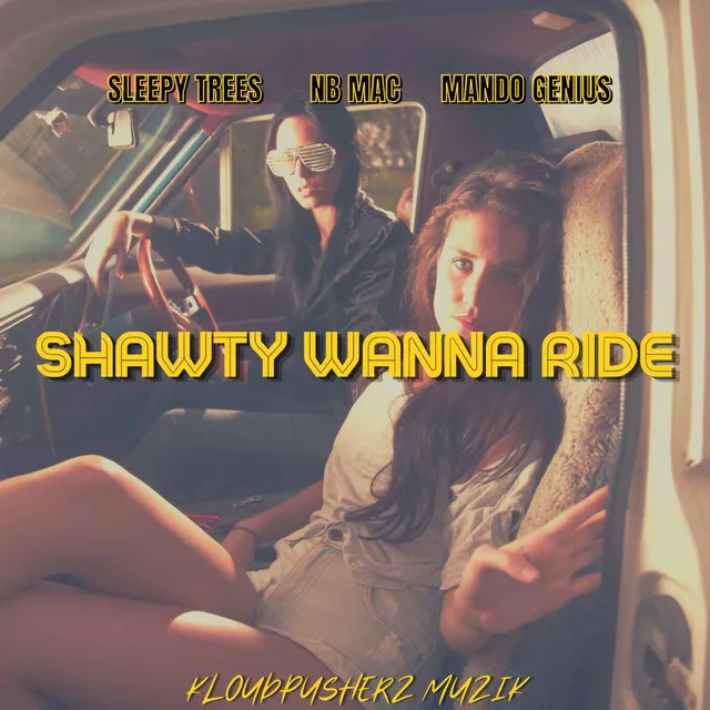 Shawty Wanna Ride [with Mando Genius]