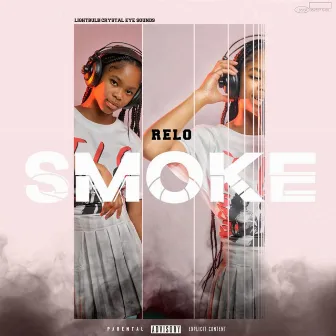 Smoke by Relo