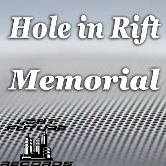 Memorial by Hole In Rift