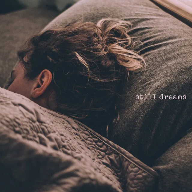 Still Dreams