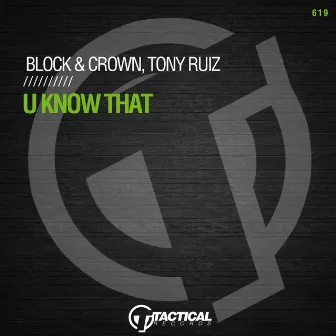 U Know That by Tony Ruiz