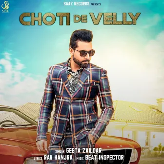 Choti De Velly by Geeta Zaildar