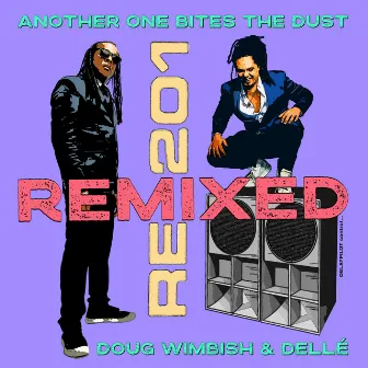 Another One Bites the Dust (Remixed) by Doug Wimbish