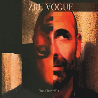 Topsy Turvy World by Zru Vogue