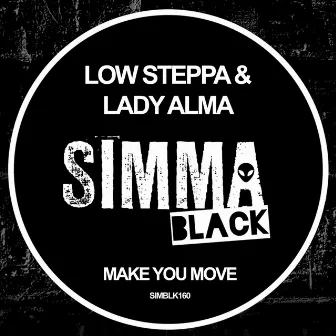 Make You Move by Lady Alma