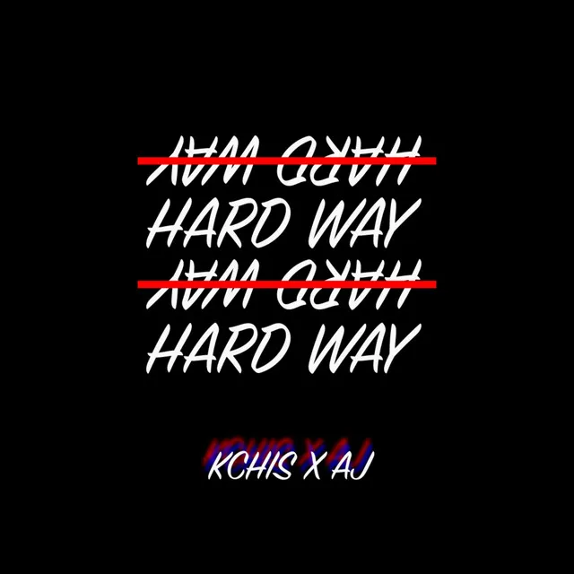 Hard Way