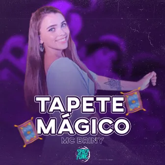 Tapete Mágico by Mc Briny