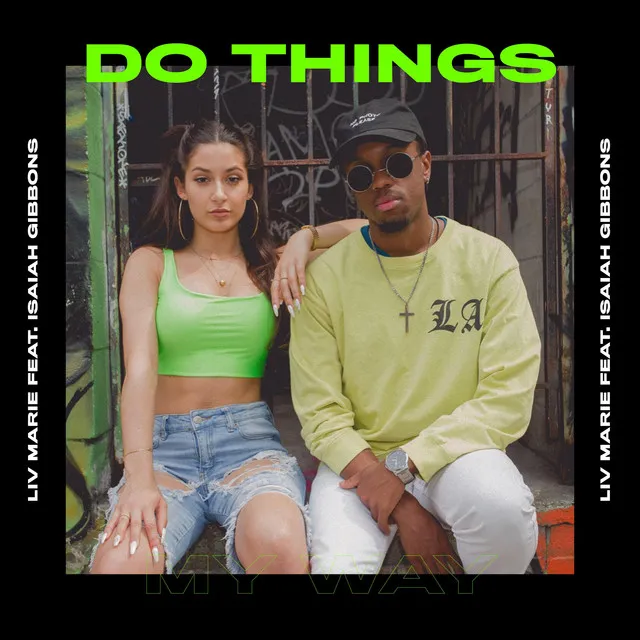 Do Things (My Way) [feat. Isaiah Gibbons]