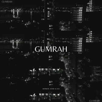 Gumrah by Rithmetic