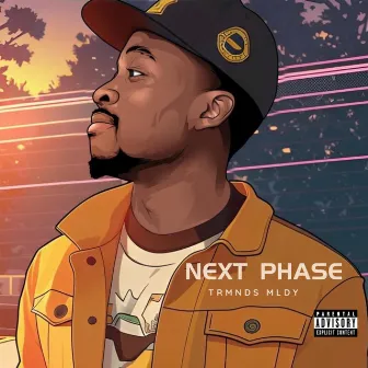 Next Phase by Trmnds Mldy