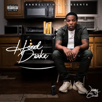 Hood Drake by Johnny Cinco