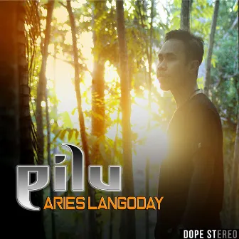 Pilu by Aries Langoday