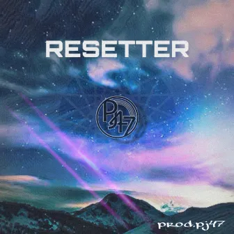 RESETTER by pj47