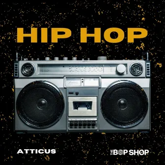 Hip Hop by ATTICUS