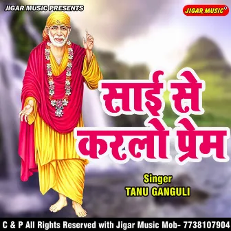 Sai Se Karlo Prem by Tanu Ganguli