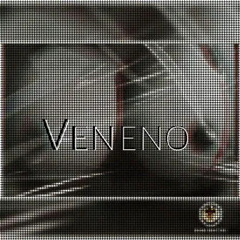 Veneno by Veneno