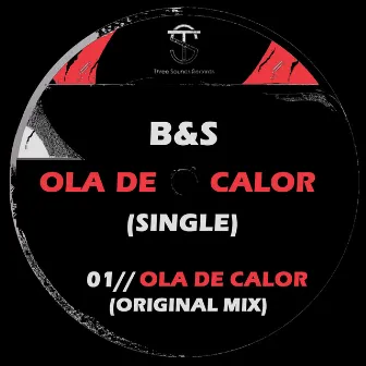 Ola de Calor by B&S