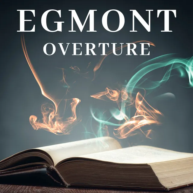 Egmont Overture, Op. 84-1