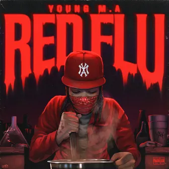 Red Flu by Young M.A