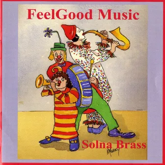 Feel Good Music by Solna Brass