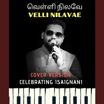 Velli Nilavae by Diwakar