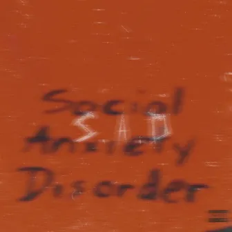 Social Anxiety Disorder by Lil Kp